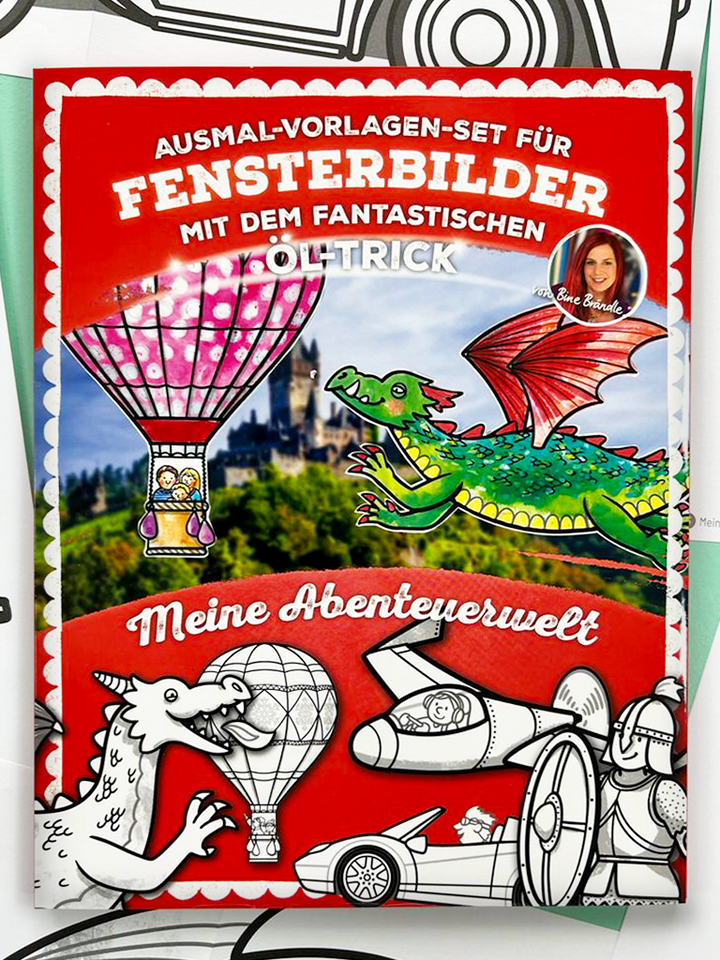 AUSMAL-VORLAGEN-SET FÜR FENSTERBILDER MIT DEM FANTASTISCHEN ÖL-TRICK Meine Abenteuerwelt